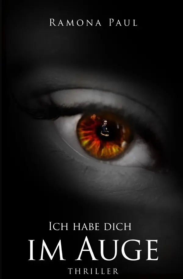 Cover: 9783754152577 | Ich habe dich im Auge | Ramona Paul | Taschenbuch | 328 S. | Deutsch