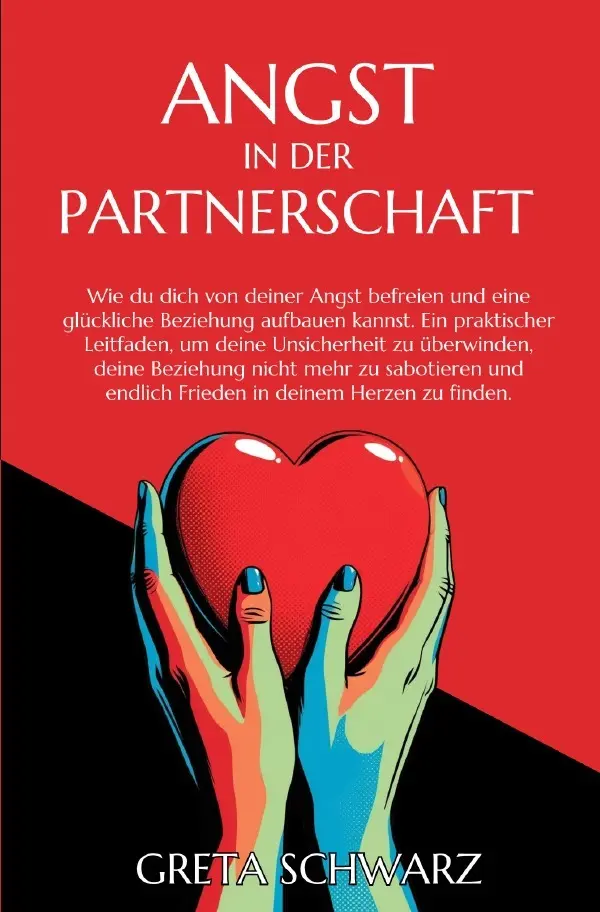 Cover: 9783819042577 | Angst in der Partnerschaft | Greta Schwarz | Taschenbuch | 196 S.