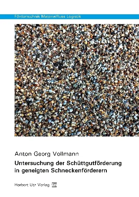 Cover: 9783831682577 | Untersuchung der Schüttgutförderung in geneigten Schneckenförderern
