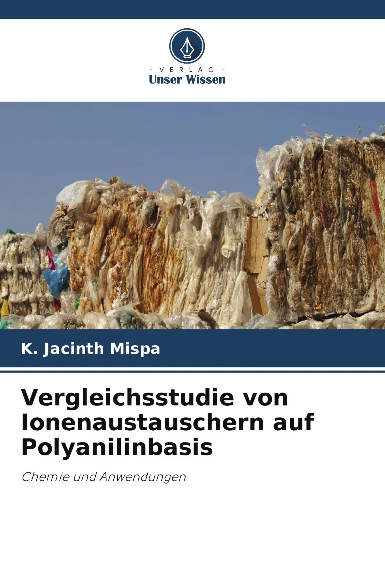 Cover: 9786209592577 | Vergleichsstudie von Ionenaustauschern auf Polyanilinbasis | Mispa