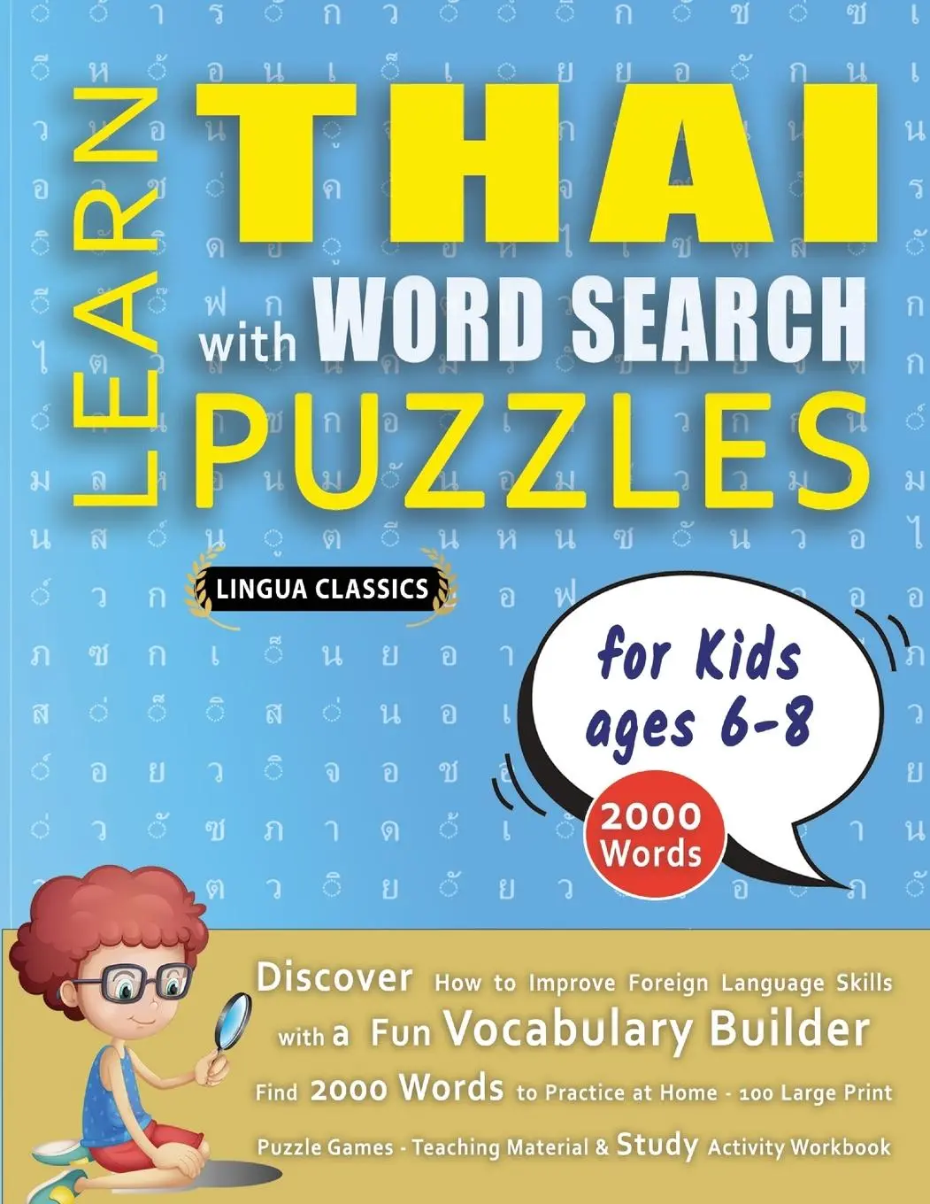 Cover: 9798349042577 | LEARN THAI WITH WORD SEARCH PUZZLES FOR KIDS 6 - 8 - Discover How...