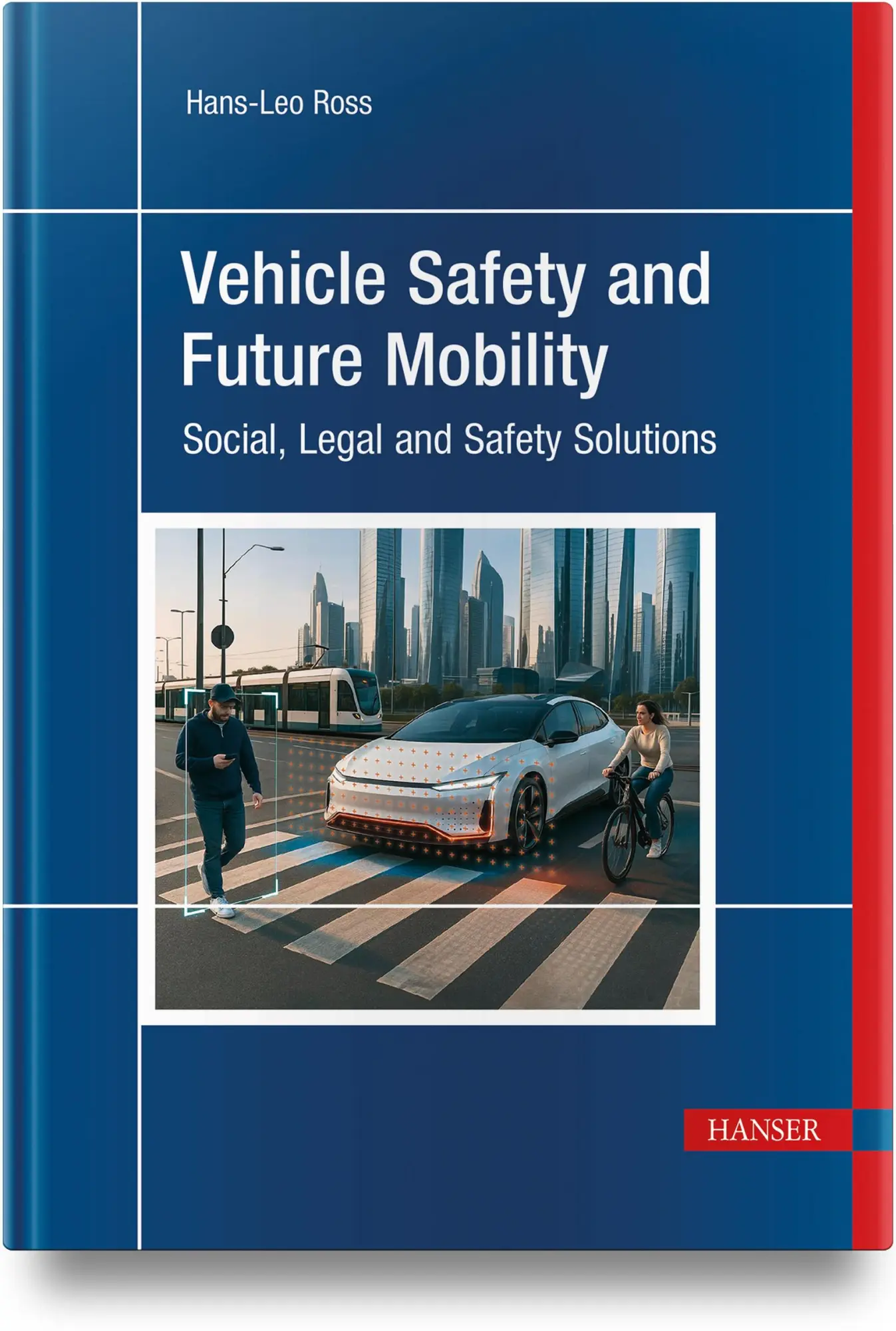 Cover: 9781569902677 | Vehicle Safety and Future Mobility | Hans-Leo Ross (u. a.) | Buch