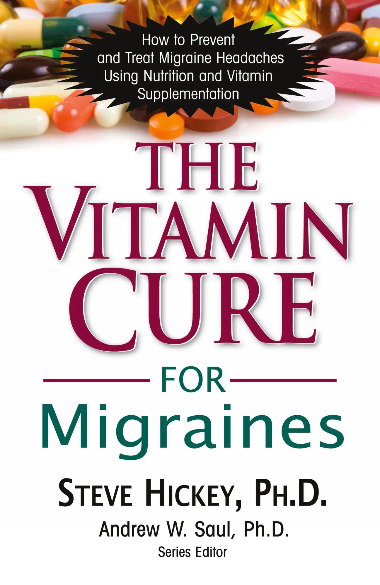 Cover: 9781591202677 | The Vitamin Cure for Migraines | Steve Hickey | Taschenbuch | Englisch