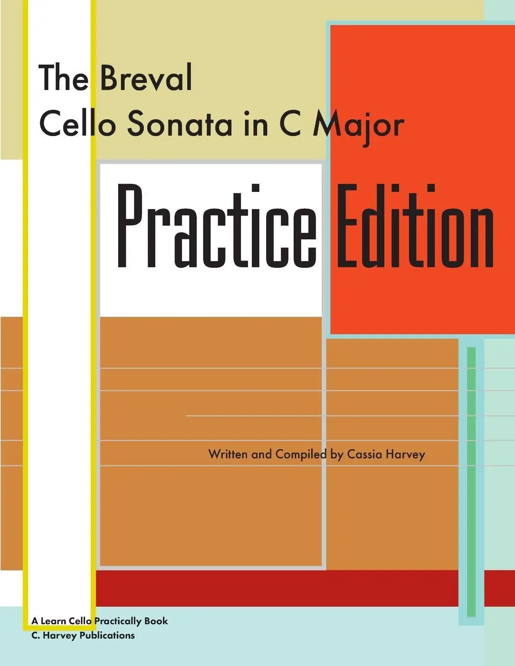 Cover: 9781635232677 | The Breval Cello Sonata in C Major Practice Edition | Harvey (u. a.)