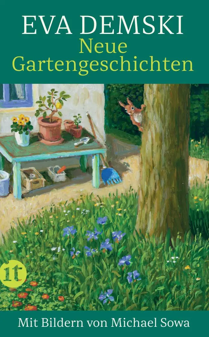Cover: 9783458682677 | Neue Gartengeschichten | Eva Demski | Taschenbuch | 189 S. | Deutsch