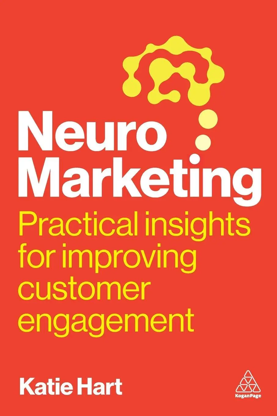 Cover: 9781398622777 | Neuromarketing | Practical Insights for Improving Customer Engagement