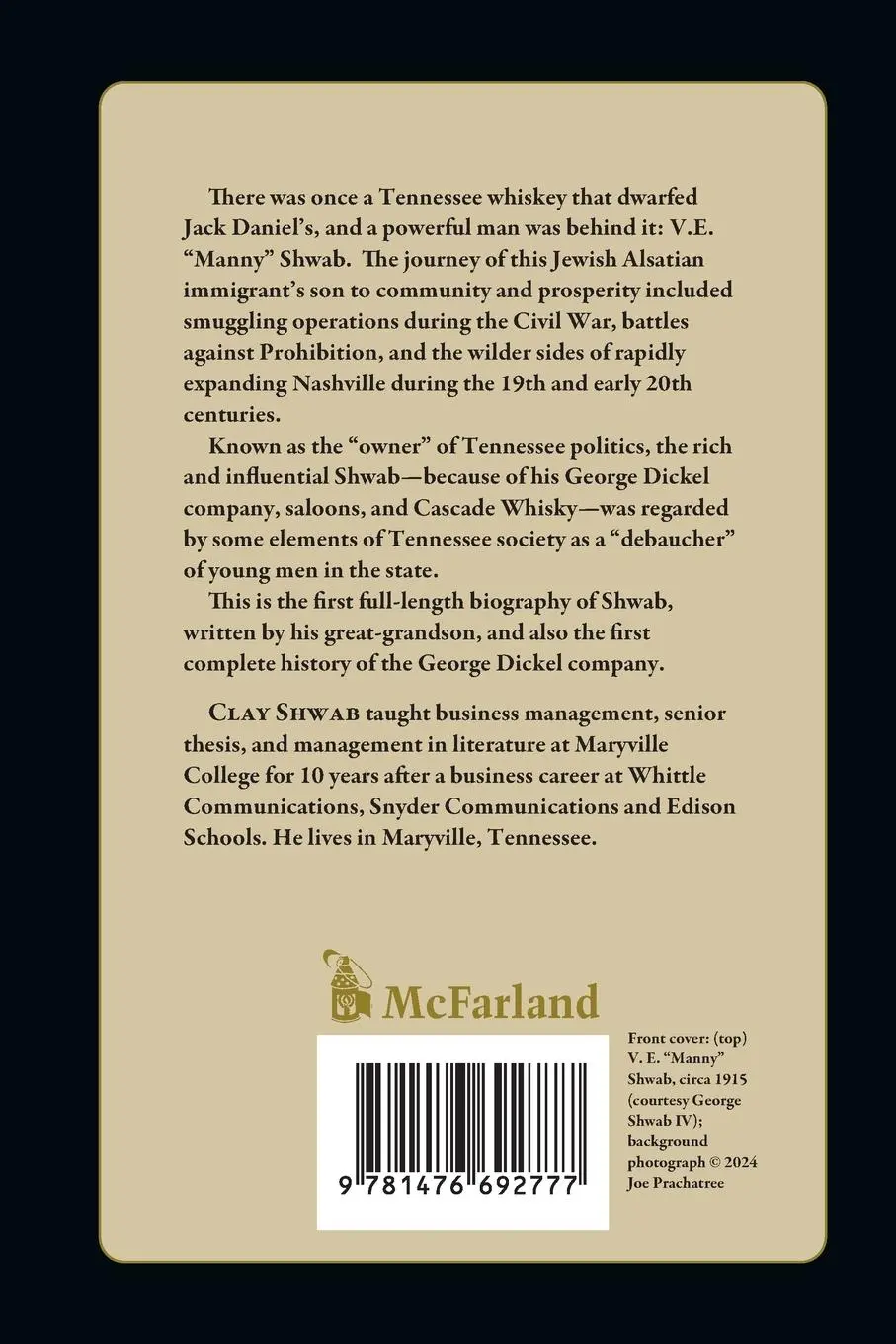 Rückseite: 9781476692777 | Manny Shwab and the George Dickel Company | Clay Shwab | Taschenbuch