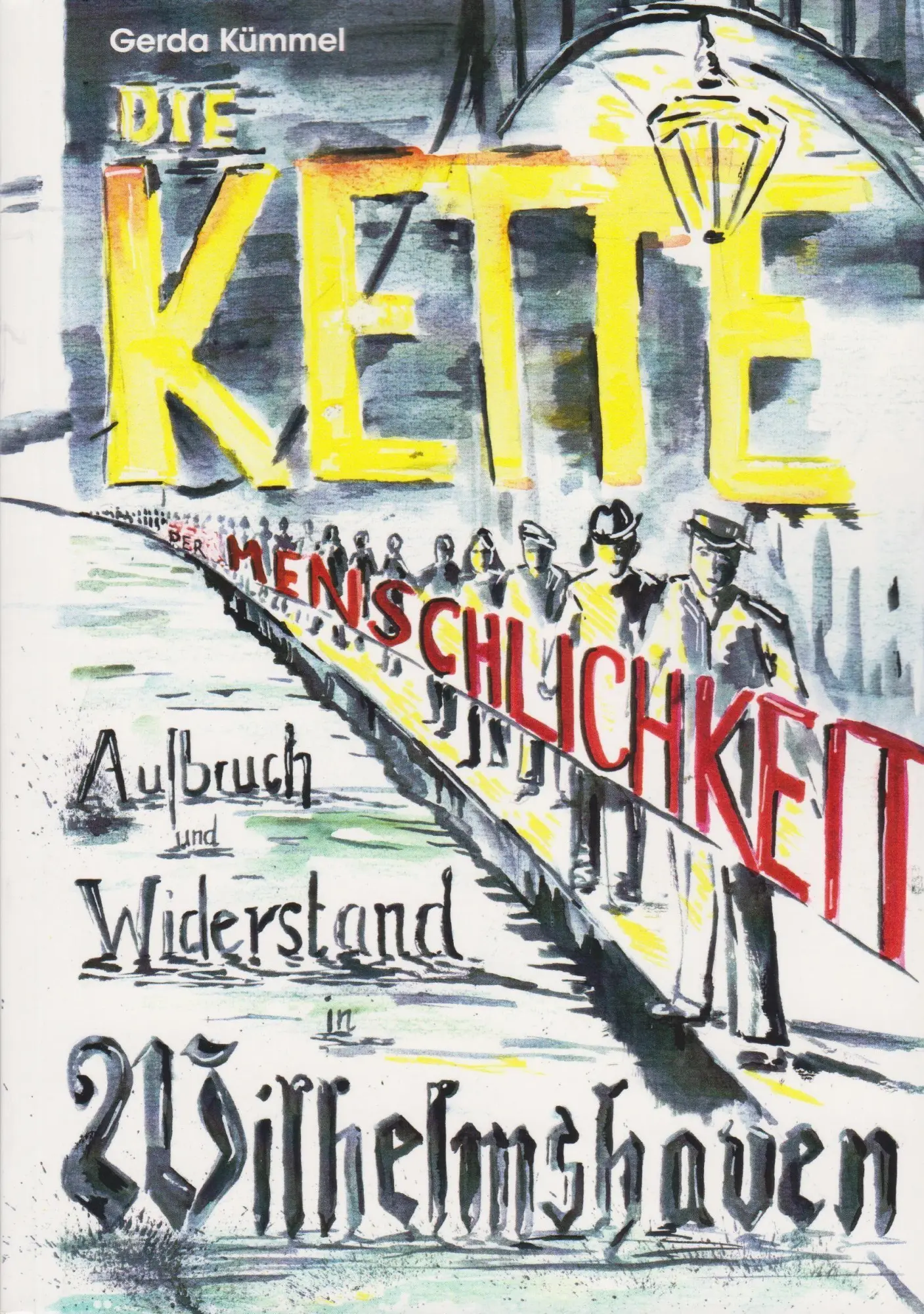 Die Kette der Menschlichkeit
