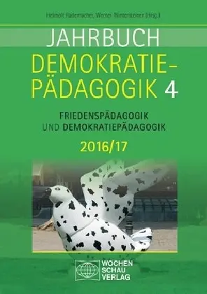 Cover: 9783734402777 | Jahrbuch Demokratiepädagogik Band 4 2016/17 | Rademacher (u. a.)