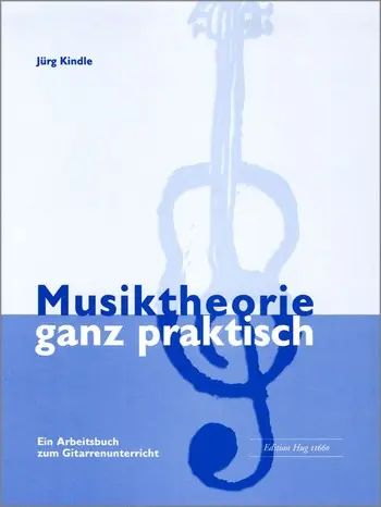 Cover: 9790202822777 | Musiktheorie - Ganz Praktisch | Jürg Kindle | Buch | HUG Musikverlage
