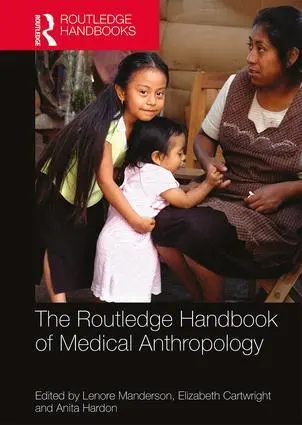 Cover: 9781138612877 | The Routledge Handbook of Medical Anthropology | Manderson (u. a.)