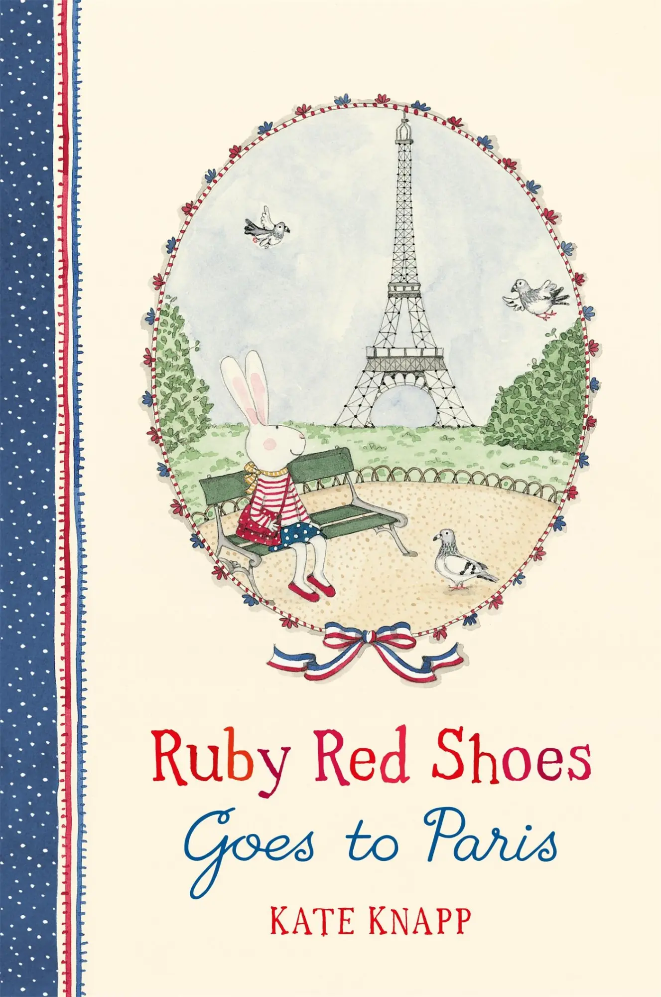 Cover: 9781509892877 | Ruby Red Shoes Goes To Paris | Kate Knapp | Buch | Englisch | 2018
