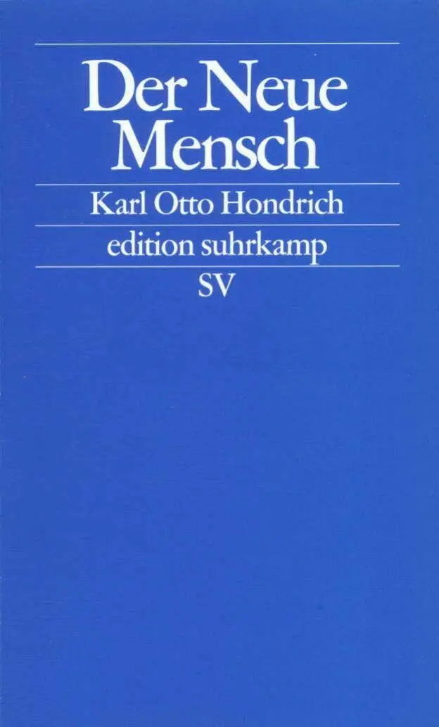 Cover: 9783518122877 | Der Neue Mensch | Karl Otto Hondrich | Taschenbuch | edition suhrkamp