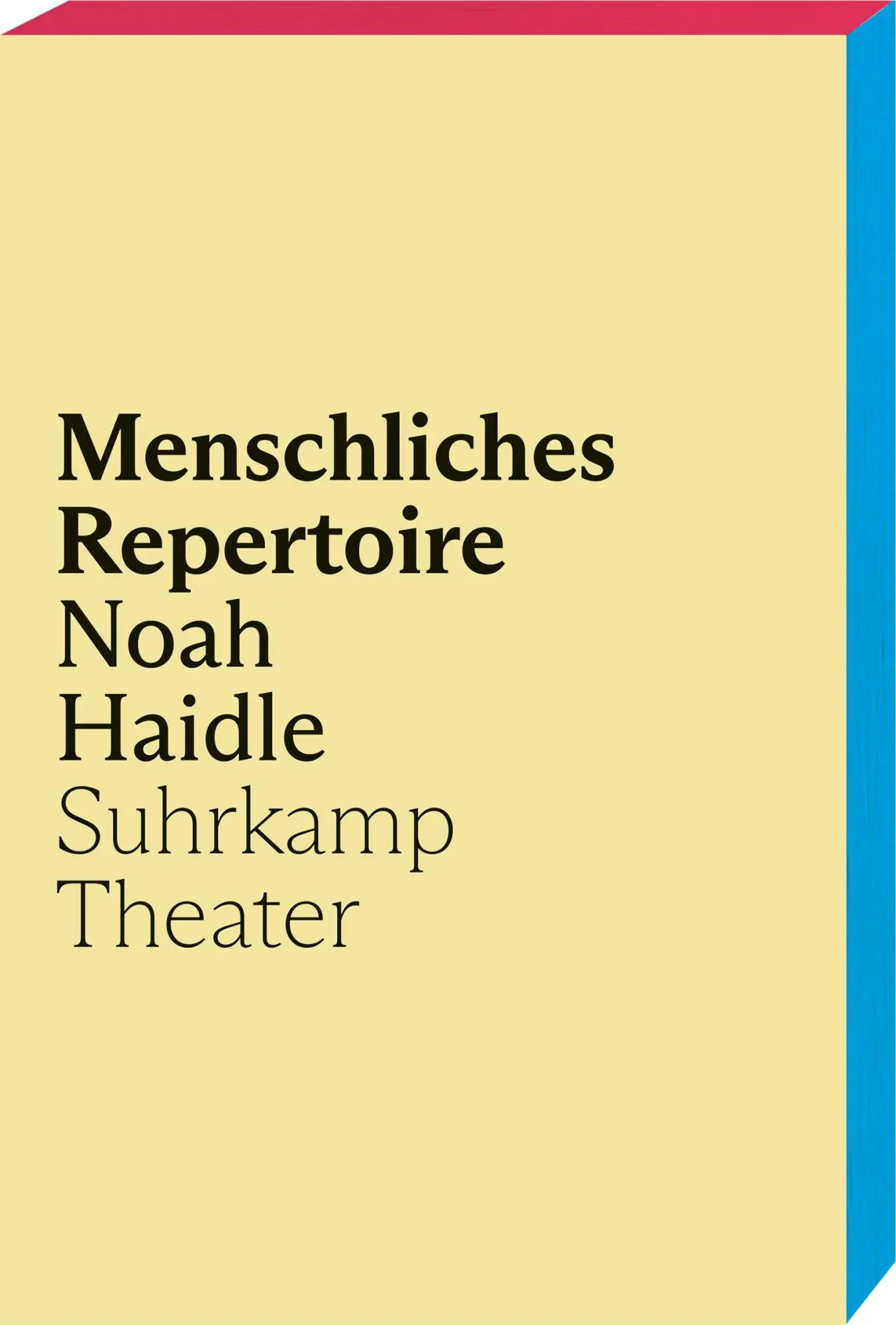 Cover: 9783518432877 | Menschliches Repertoire | Noah Haidle | Taschenbuch | 120 S. | Deutsch