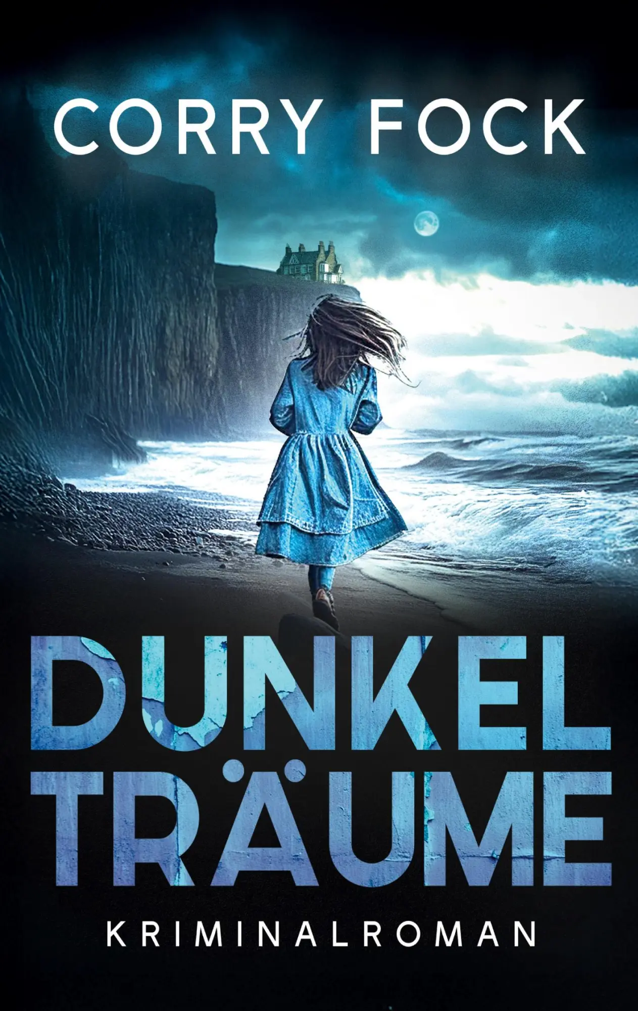 Cover: 9783695102877 | Dunkelträume | Kriminalroman | Corry Fock | Taschenbuch | 528 S.