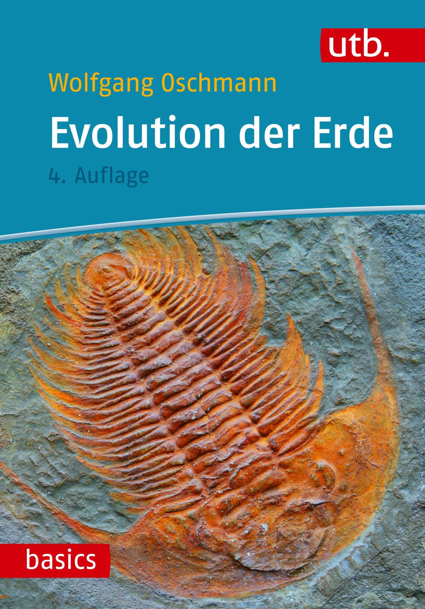 Cover: 9783825262877 | Evolution der Erde | Geschichte des Lebens und der Erde | Oschmann