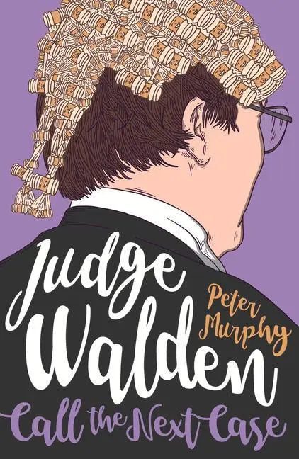 Cover: 9780857302977 | Judge Walden - Call the Next Case | Peter Murphy | Taschenbuch | 2019
