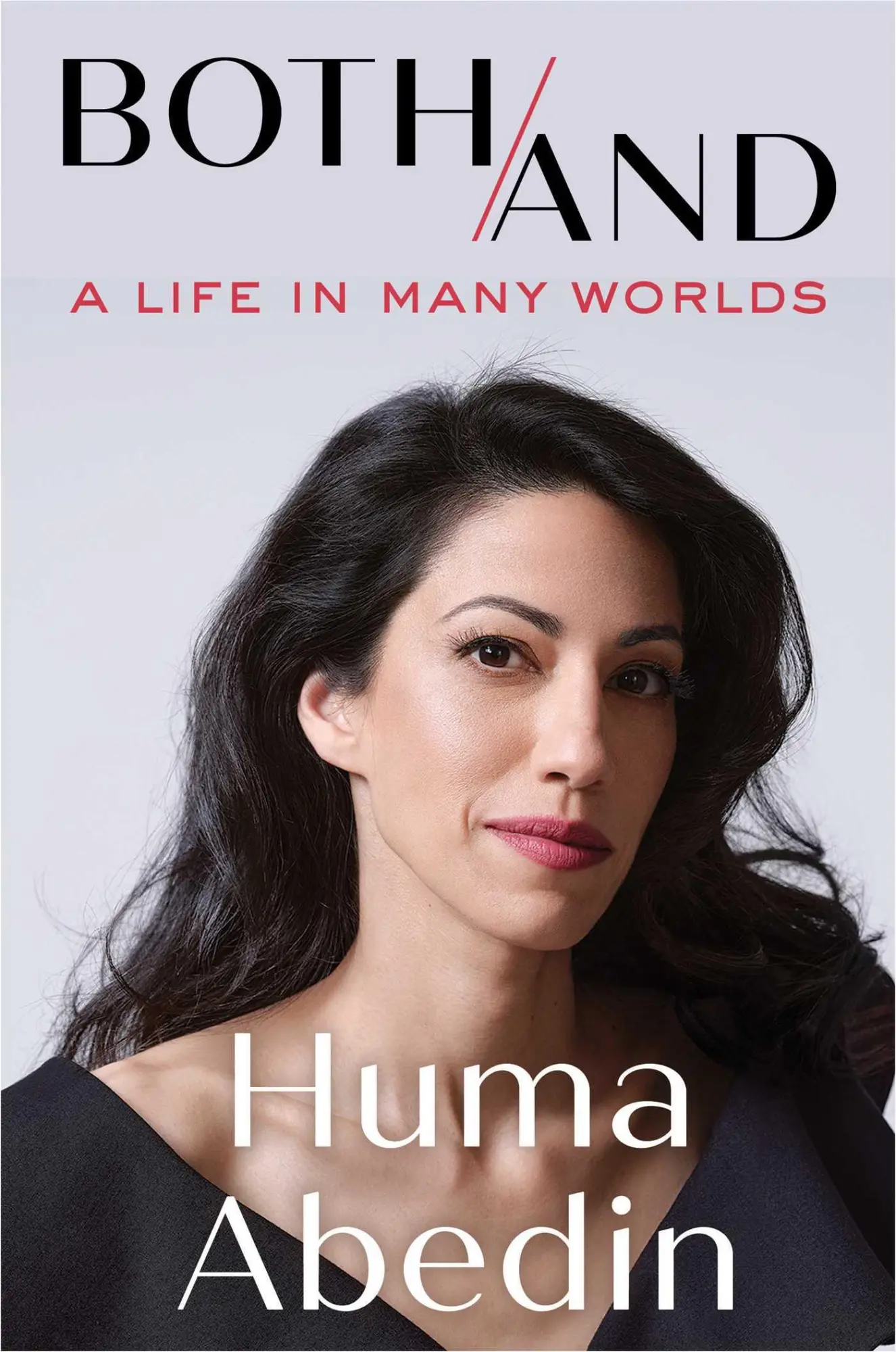 Cover: 9781471172977 | Both/And | A Life in Many Worlds | Huma Abedin | Buch | Gebunden