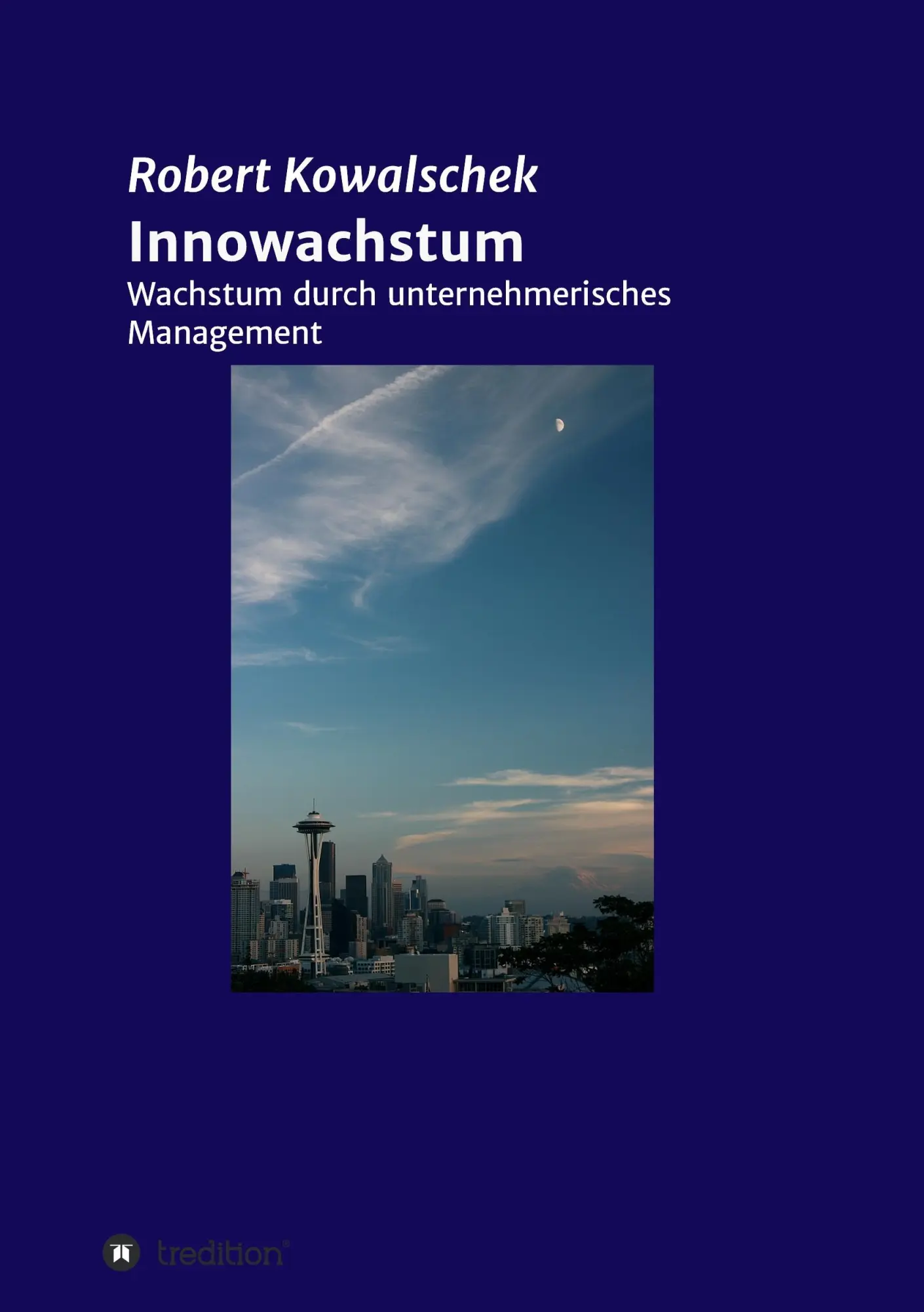 Innowachstum: Wachstum durch unternehmerisches Management