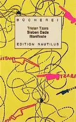 Cover: 9783894012977 | Sieben ( 7) Dada Manifeste | Tristan Tzara | Taschenbuch | 128 S.