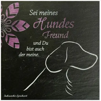 Schieferrelief Sei meines Hundes Freund und Du bist auch der meine