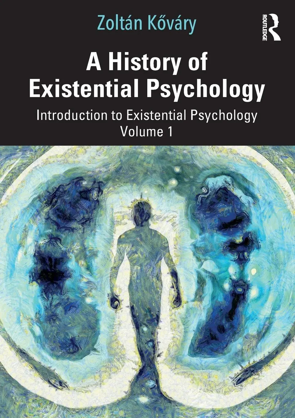 Cover: 9781032703077 | A History of Existential Psychology | Zoltán K¿váry | Taschenbuch