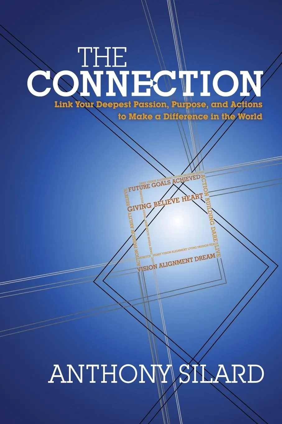 Cover: 9781582703077 | Connection | Anthony Silard | Taschenbuch | Kartoniert / Broschiert