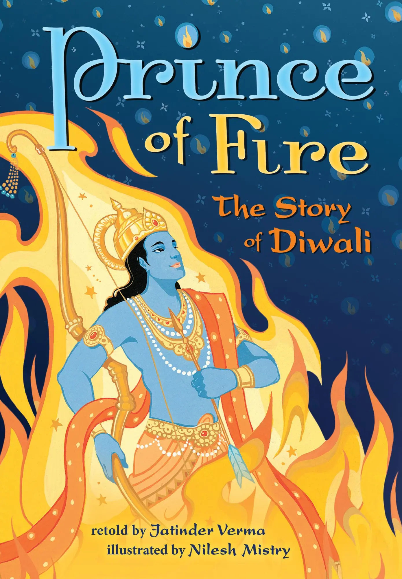 Cover: 9781782853077 | Prince of Fire | The Story of Diwali | Jatinder Verma | Taschenbuch
