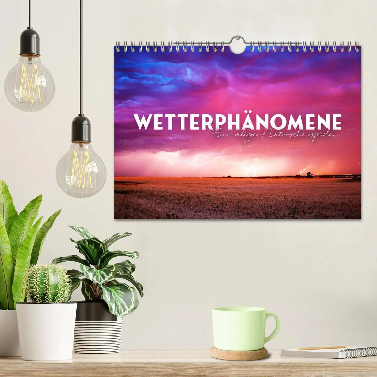 Bild: 9783457553077 | Wetterphänomene - Einmalige Naturschauspiele. (Wandkalender 2026...