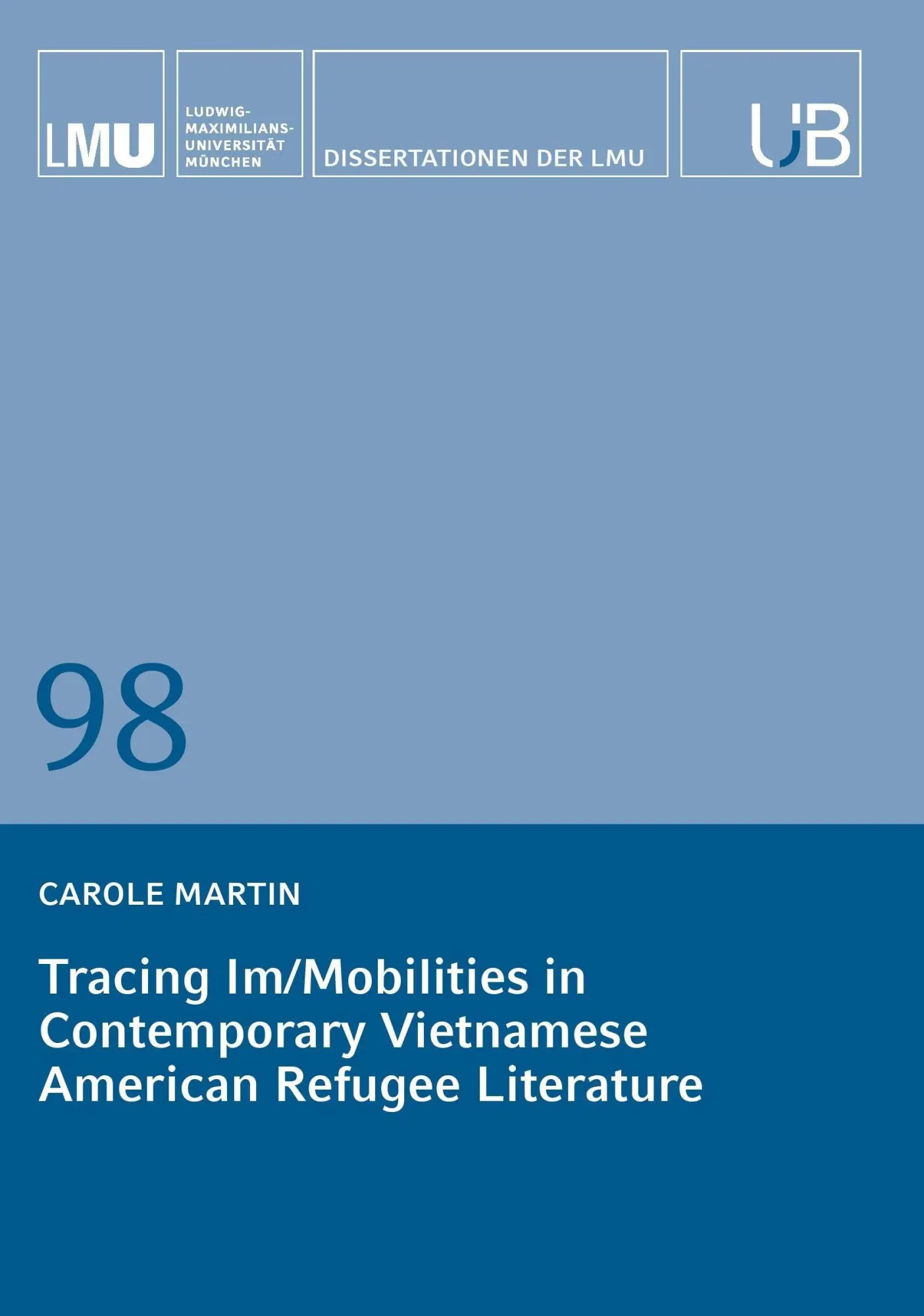 Tracing Im/Mobilities in Contemporary Vietnamese American Refugee Literature