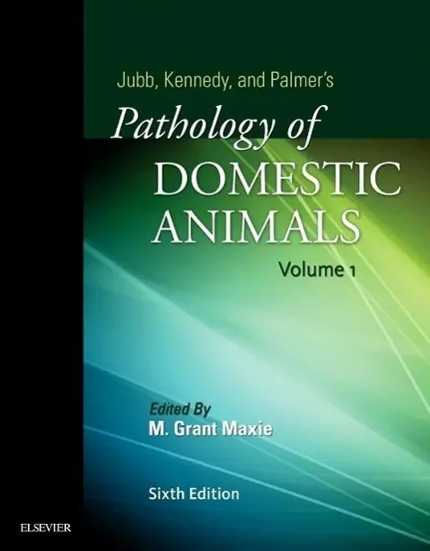 Cover: 9780702053177 | Jubb, Kennedy &amp; Palmer's Pathology of Domestic Animals: Volume 1
