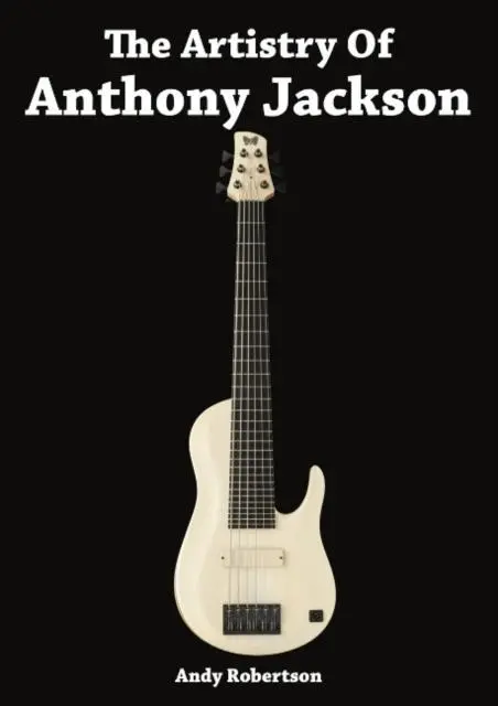 Cover: 9781527273177 | The Artistry of Anthony Jackson | Andy Robertson | Taschenbuch | 2021