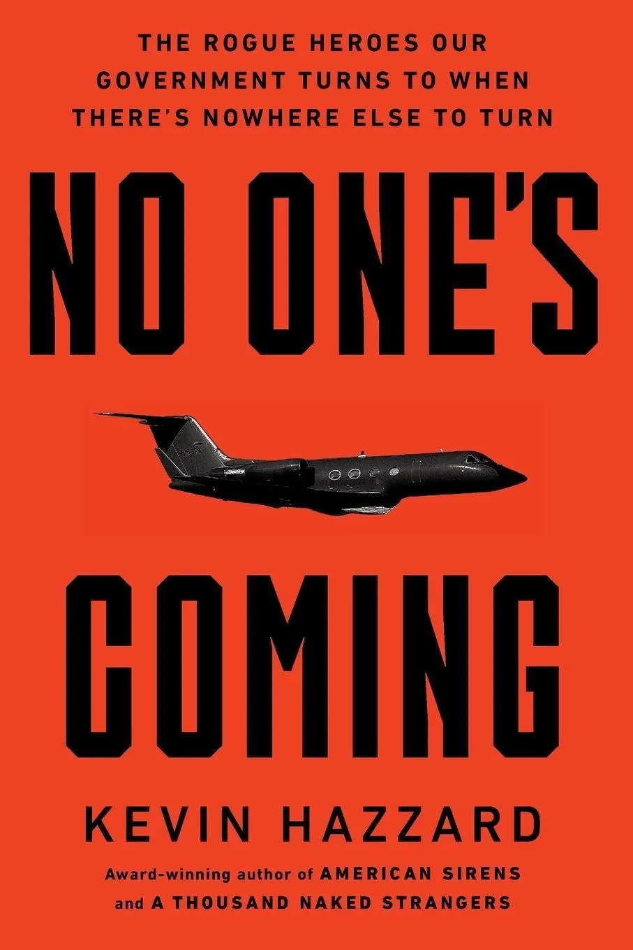 Cover: 9781538783177 | No One s Coming | Kevin Hazzard | Taschenbuch | Englisch | 2026