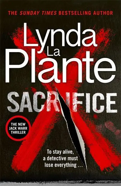 Cover: 9781785123177 | Sacrifice | Lynda La Plante | Taschenbuch | Jack Warr | Englisch