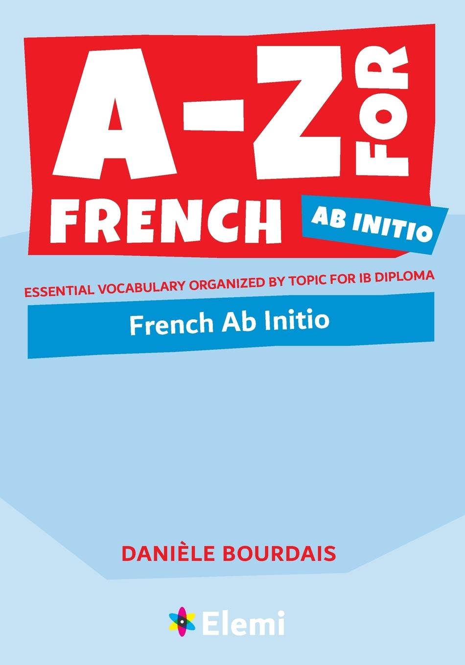 Cover: 9781916413177 | A-Z for French Ab Initio | Danièle Bourdais | Taschenbuch | Englisch