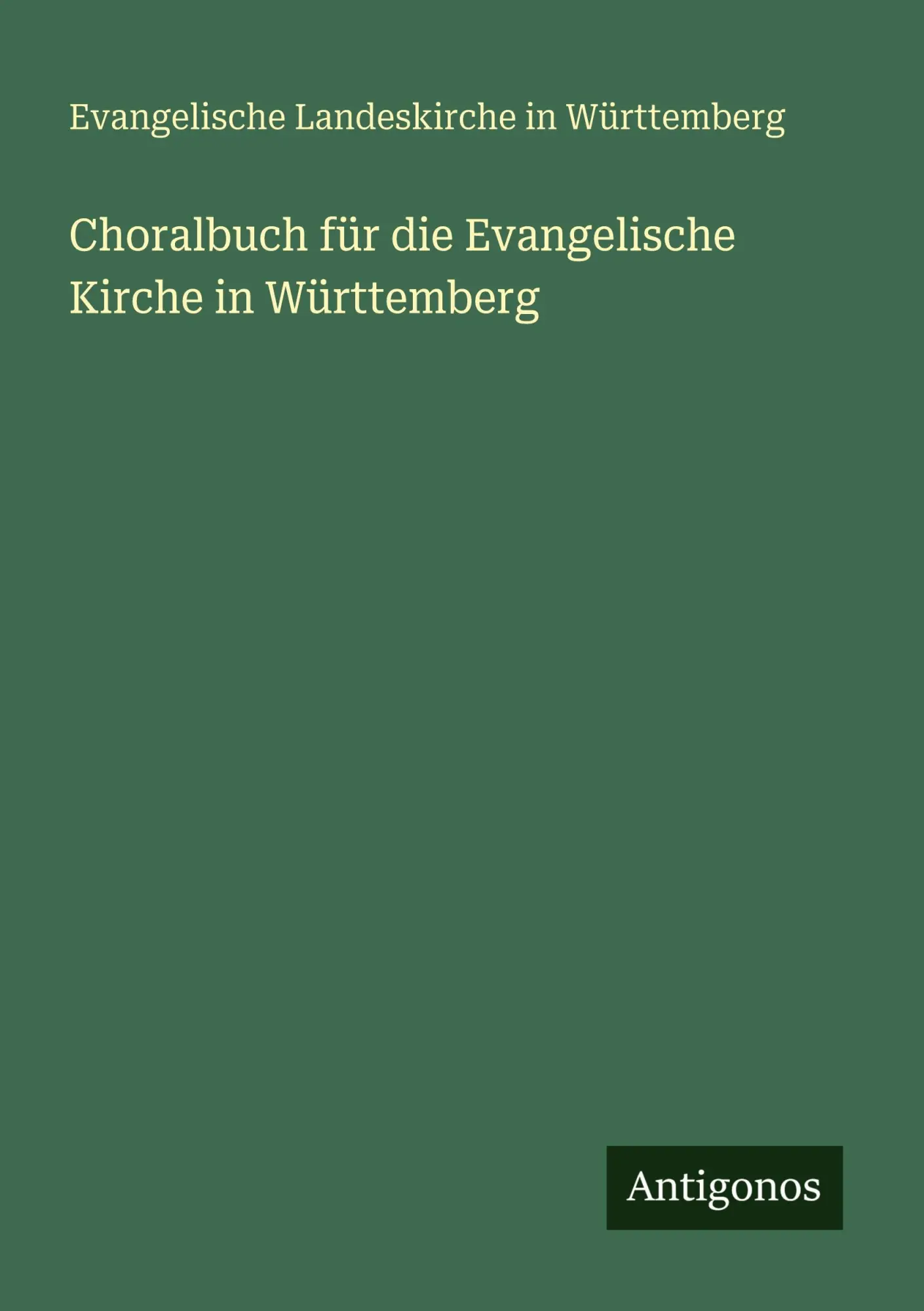 Choralbuch für die Evangelische Kirche in Württemberg