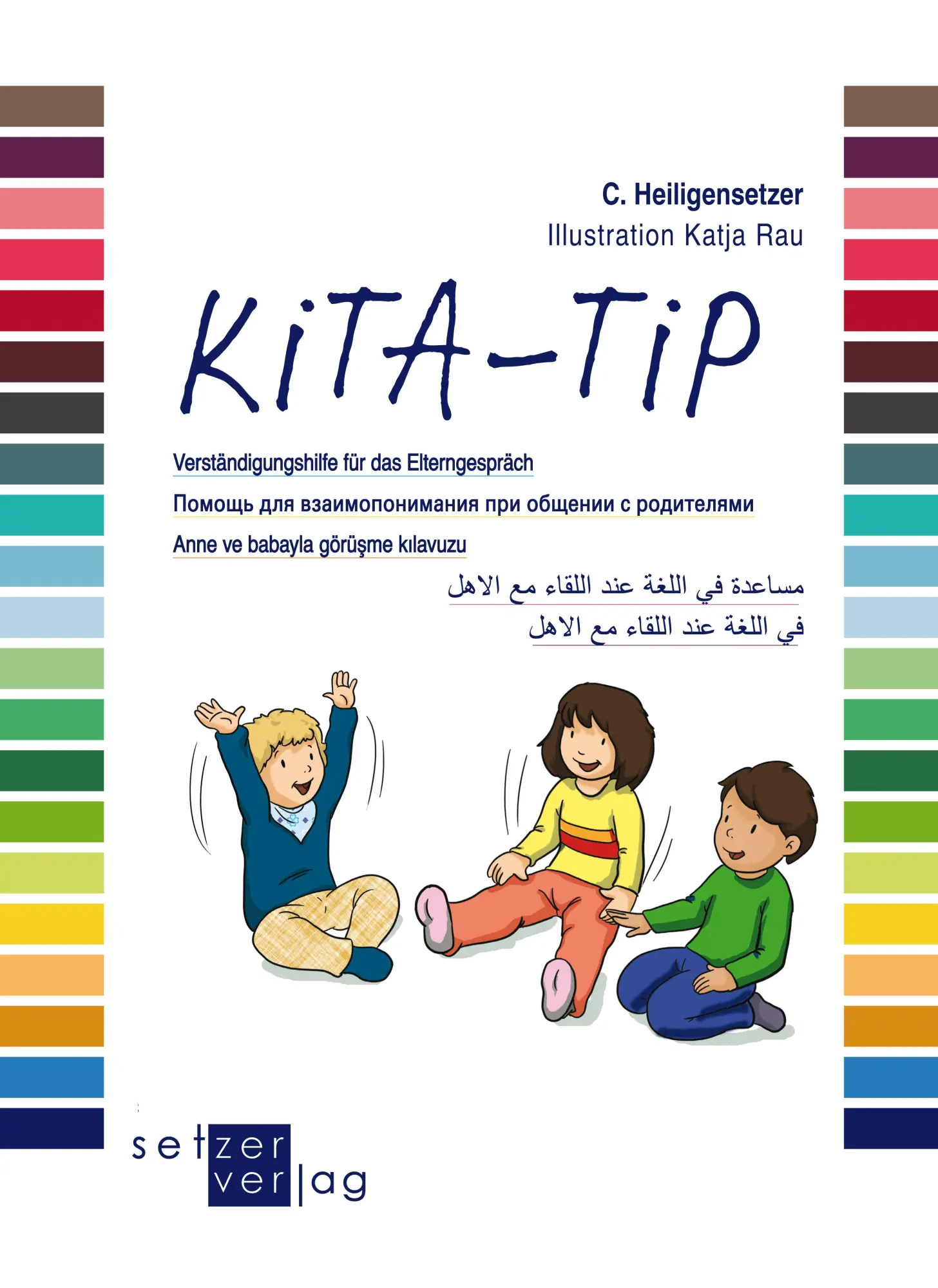 Cover: 9783982173177 | Kita-Tip | Verständigungshilfe für das Elterngespräch | Heiligensetzer