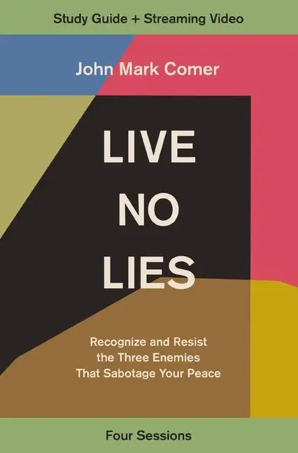 Cover: 9780310143277 | Live No Lies Bible Study Guide Plus Streaming Video | John Mark Comer