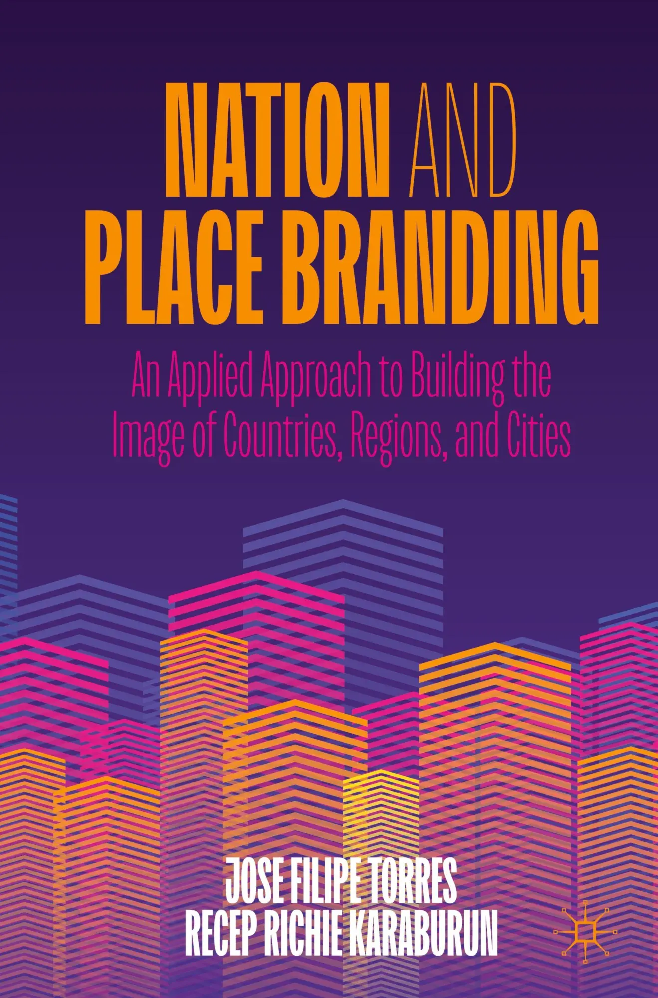 Cover: 9783031973277 | Nation and Place Branding | Jose Filipe Torres (u. a.) | Taschenbuch