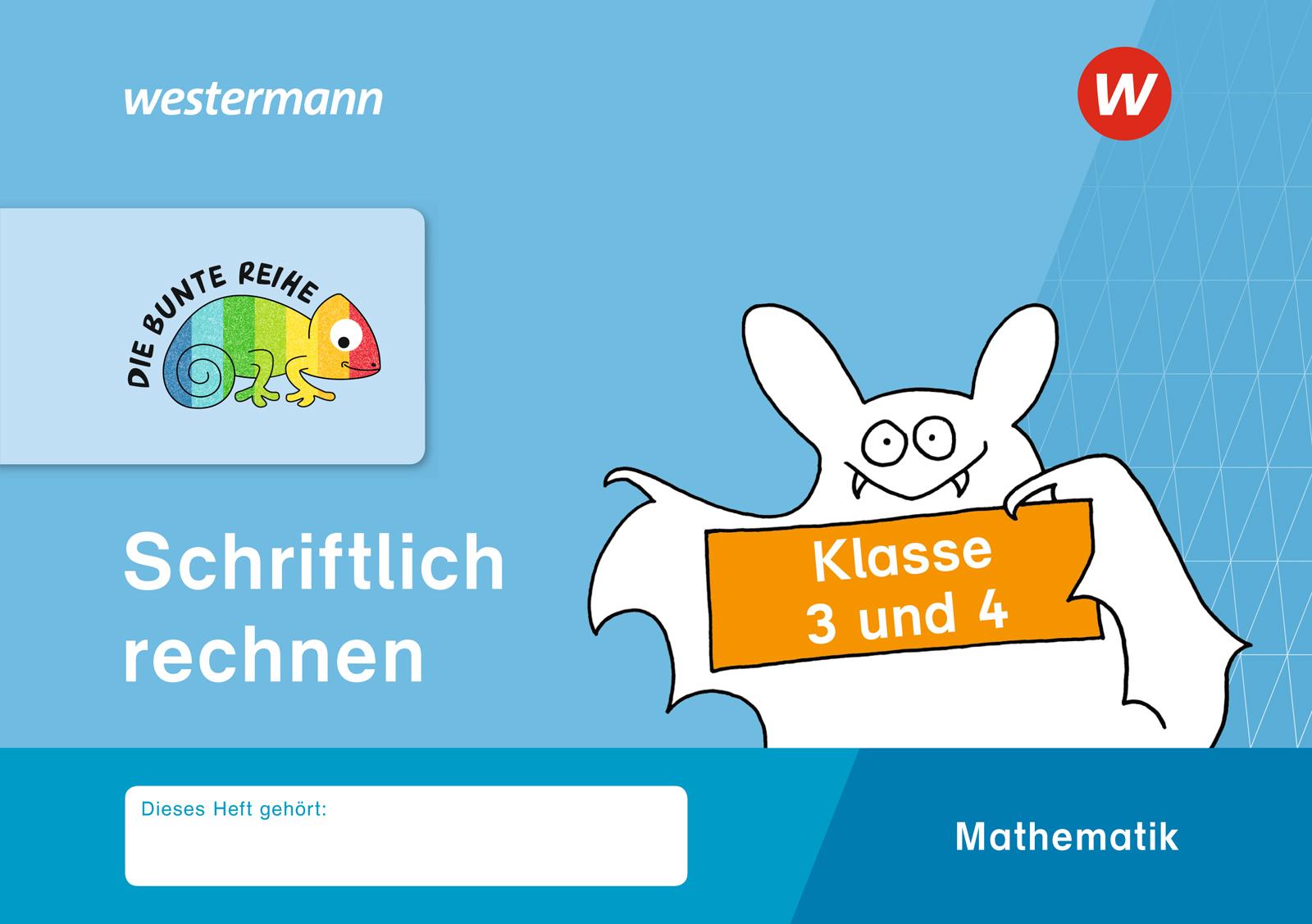 Cover: 9783141173277 | DIE BUNTE REIHE - Mathematik. Klasse 3 und 4. Schriftlich rechnen