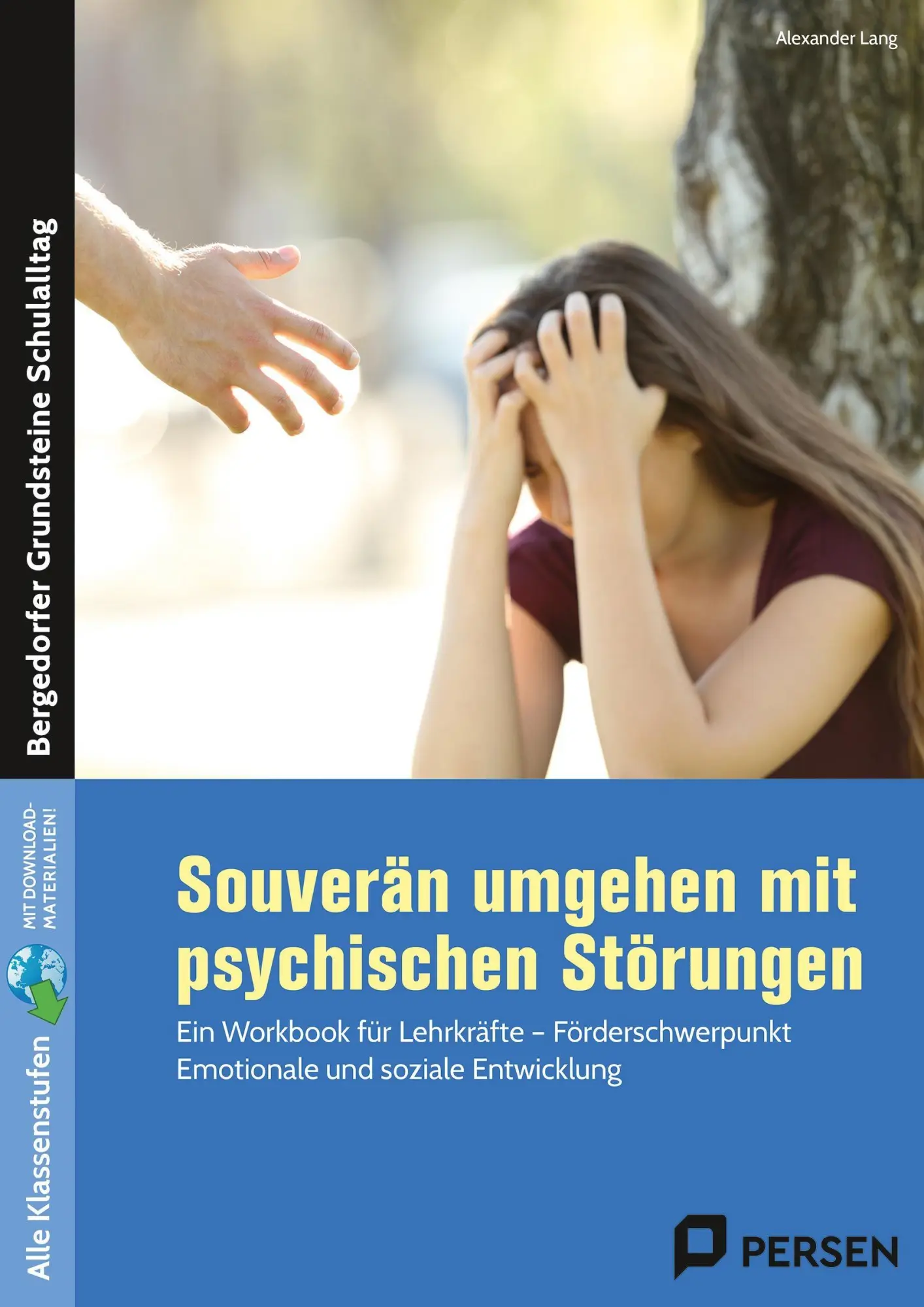 Cover: 9783403213277 | Souverän umgehen mit psychischen Störungen | Alexander Lang | Bundle