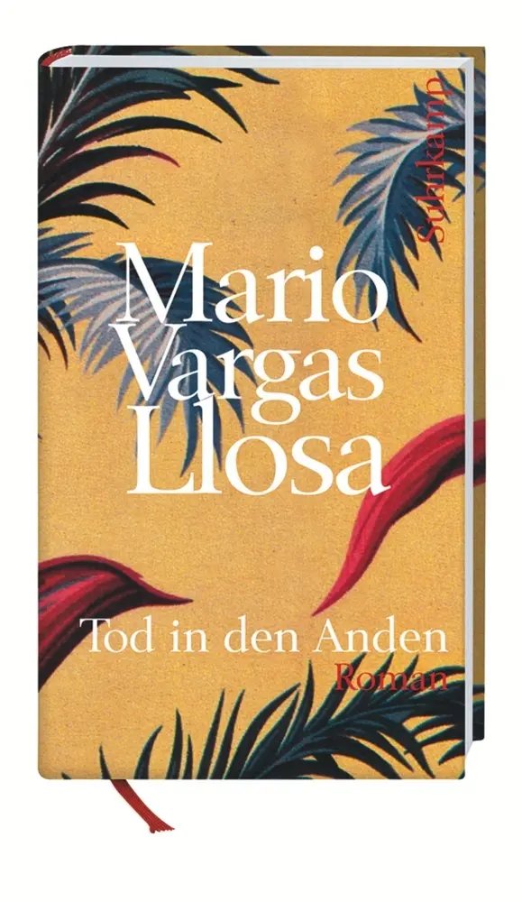 Cover: 9783518463277 | Tod in den Anden | Roman Nobelpreis für Literatur 2010 | Llosa | Buch