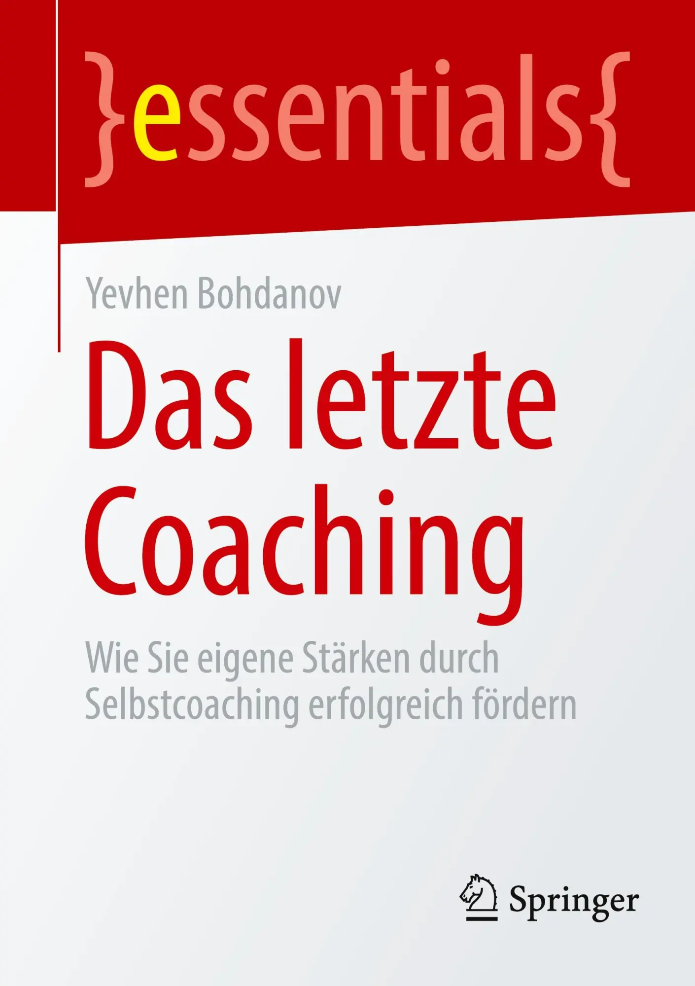 Cover: 9783658433277 | Das letzte Coaching | Yevhen Bohdanov | Taschenbuch | xi | Deutsch