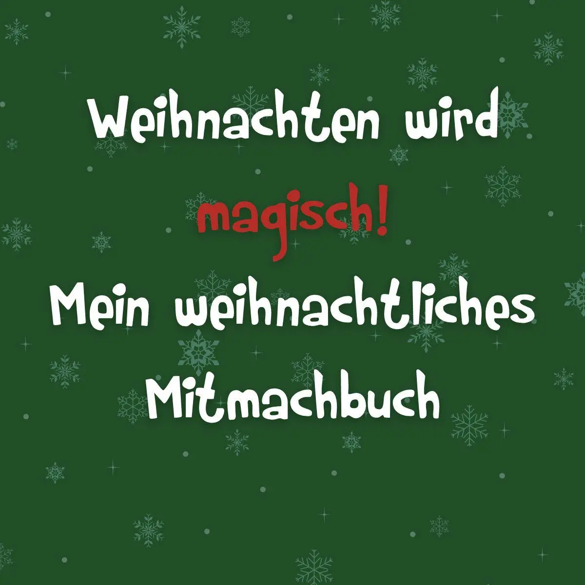 Bild: 9783735893277 | Mein weihnachtliches Mitmachbuch | Frechverlag | Taschenbuch | 48 S.