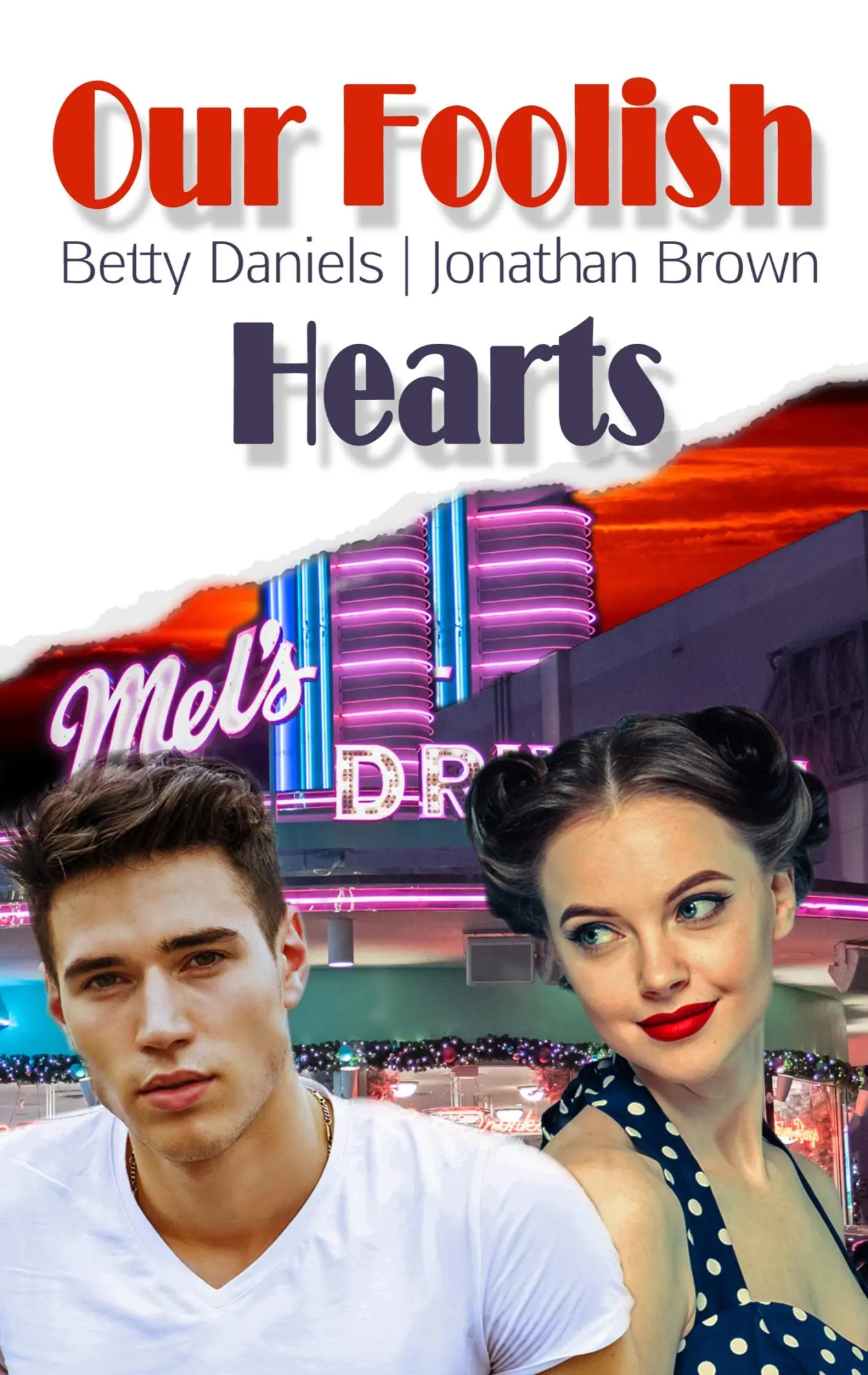 Cover: 9783750403277 | Our Foolish Hearts | Betty Daniels (u. a.) | Taschenbuch | 412 S.