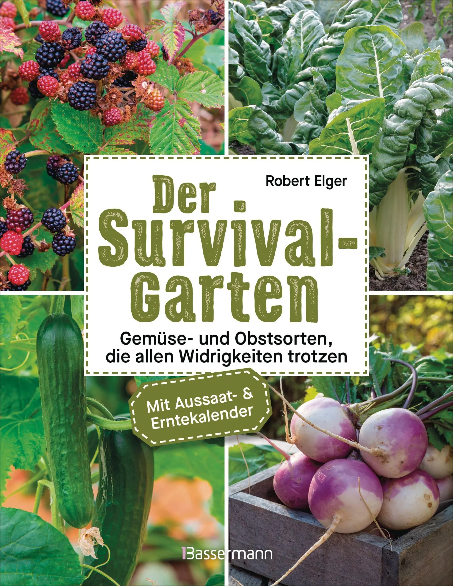 Cover: 9783809453277 | Der Survival-Garten - Gemüse- und Obstsorten, die allen...