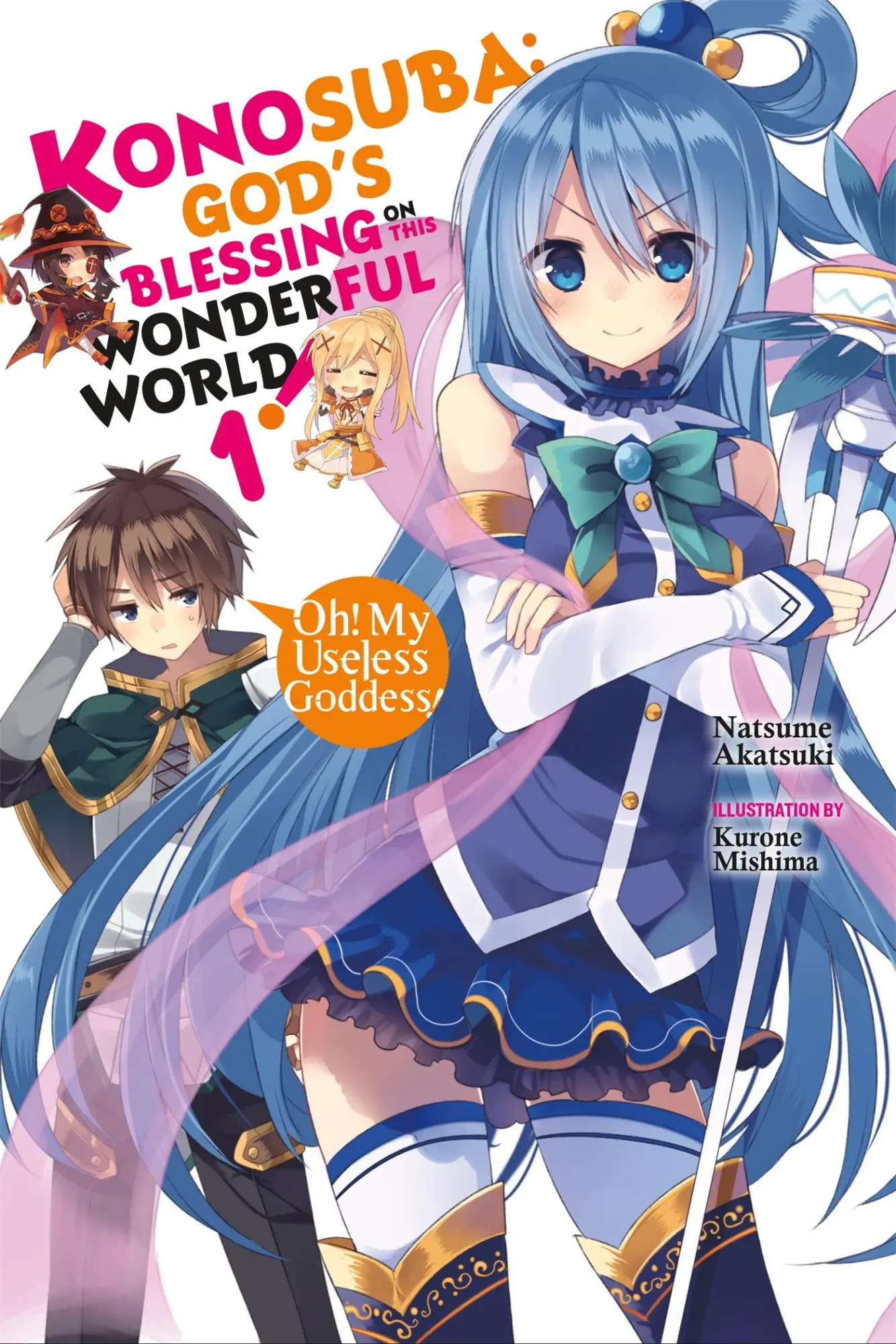 Cover: 9780316553377 | Konosuba: God's Blessing on This Wonderful World!, Vol. 1 (Novel)