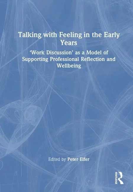 Cover: 9781032393377 | Talking with Feeling in the Early Years | Peter Elfer | Taschenbuch