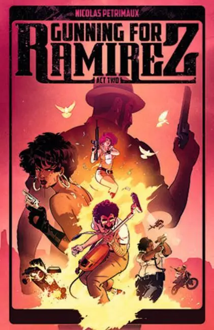Cover: 9781534323377 | Gunning for Ramirez, Volume 2 | Nicolas Pétrimaux | Taschenbuch | 2022