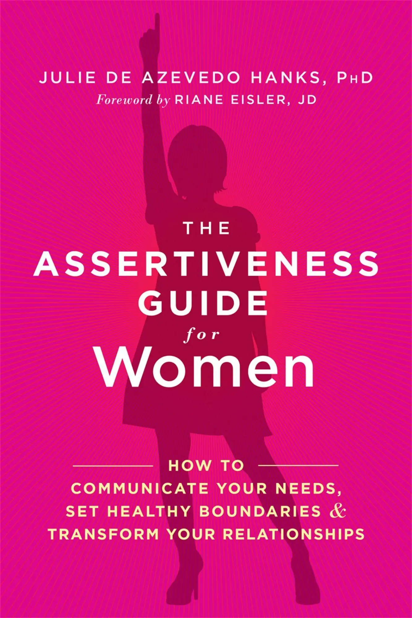 Cover: 9781626253377 | The Assertiveness Guide for Women | Julie de Azevedo Hanks | Buch
